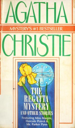 The regatta mystery and other stories (Paperback, 1984, Berkley Books)