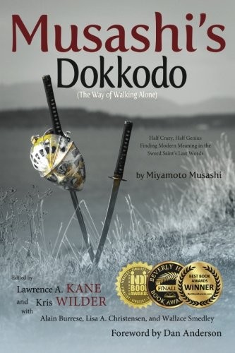 Miyamoto Musashi: Musashi's Dokkodo (Paperback, 2015, Stickman Publications, Inc.)