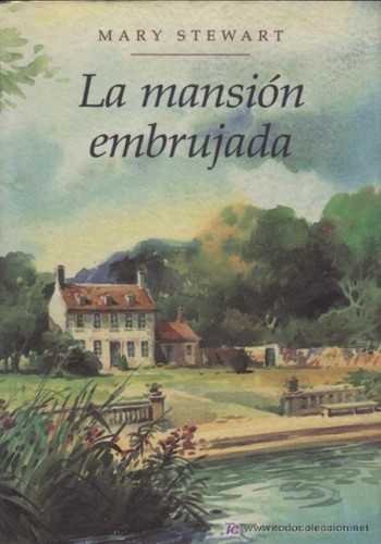 Mary Stewart: La mansión embrujada (Hardcover, Spanish language, 1991, Circulo de Lectores)