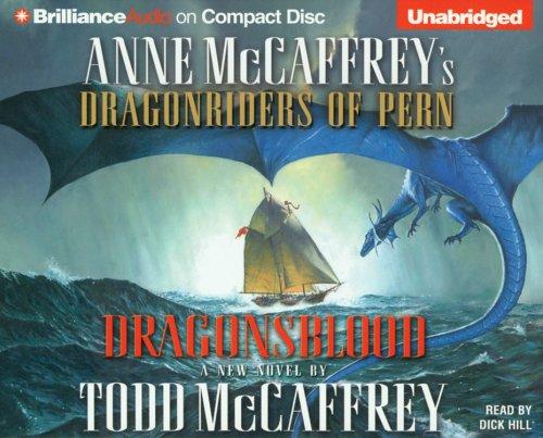 Dragonsblood (Dragonriders of Pern) (AudiobookFormat, 2005, Brilliance Audio on CD Unabridged)