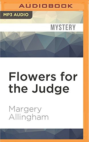 Flowers for the Judge (AudiobookFormat, 2016, Audible Studios on Brilliance Audio, Audible Studios on Brilliance)