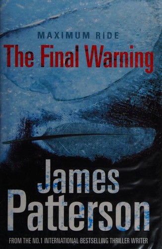 James Patterson OL22258A: Final Warning (2008, Century)