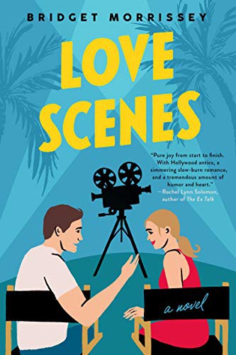Bridget Morrissey: Love Scenes (Paperback, 2021, Berkley)