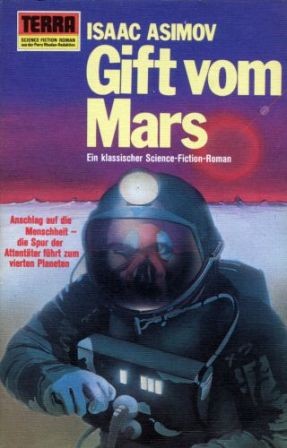 Isaac Asimov: Gift vom Mars (Paperback, German language, 1974, Erich Pabel Verlag)