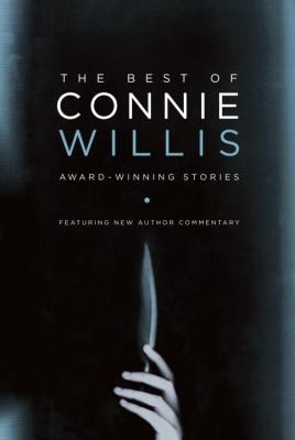 The Best Of Connie Willis Awardwinning Stories (2013, Del Rey)