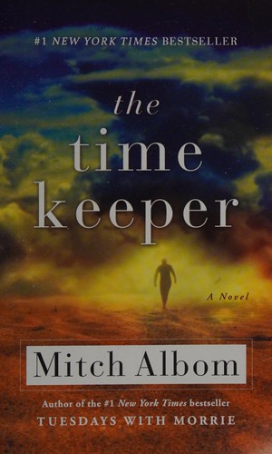 The time keeper (2015, Hachette Books)