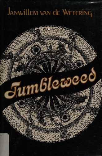 Janwillem van de Wetering: Tumbleweed (1978, G. K. Hall)
