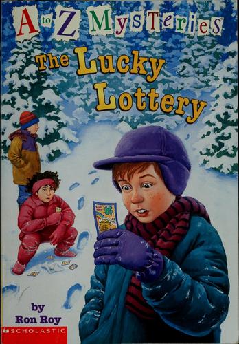 Ron Roy: The lucky lottery (2002, Scholastic)