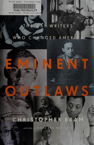 Christopher Bram: Eminent outlaws (Hardcover, 2012, Twelve)