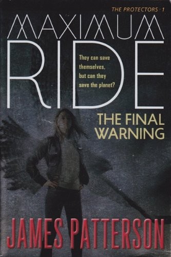 James Patterson OL22258A: Maximum Ride (Paperback, 2008, Little, Brown and Company)