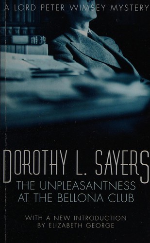 Dorothy L. Sayers: The unpleasantness at the Bellona club (1984, New English Library)