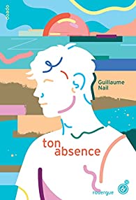 Ton Absence (Français language)