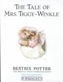 The tale of Mrs. Tiggy-Winkle (1905, F. Warne & Co., Inc.)