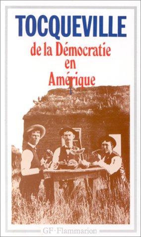 Alexis de Tocqueville, Eduardo Nolla: De la démocratie en Amérique (French language, 1999)