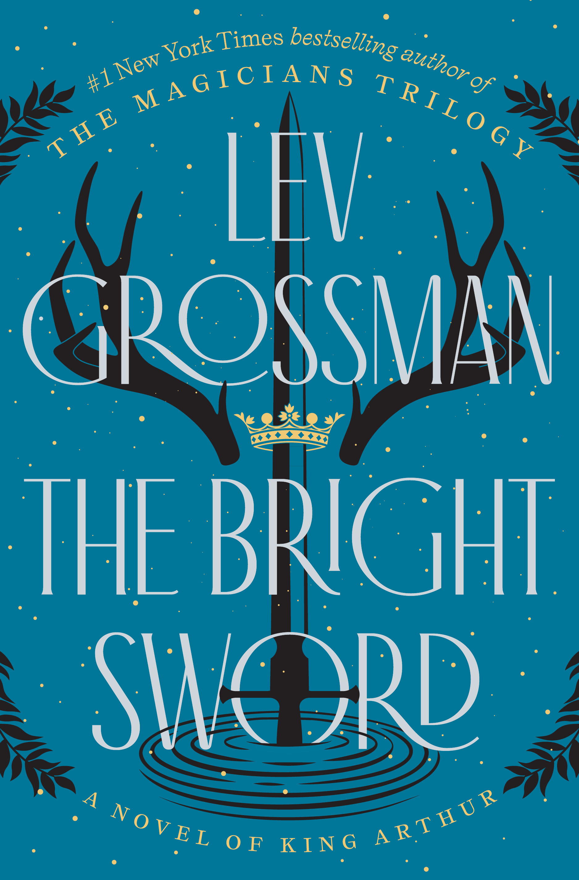 Lev Grossman: Bright Sword (2024, Viking, Penguin Random House)