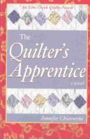 Jennifer Chiaverini: The quilter's apprentice (2003, Thorndike Press)