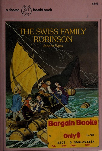 Johann David Wyss: Swiss Family Robinson (Paperback, 1981, Sharon Pubns)