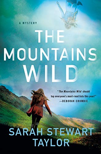 Sarah Stewart Taylor: The Mountains Wild (Hardcover, 2020, Minotaur Books)