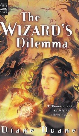 Diane Duane: The Wizard's Dilemma (2002, Magic Carpet Books)
