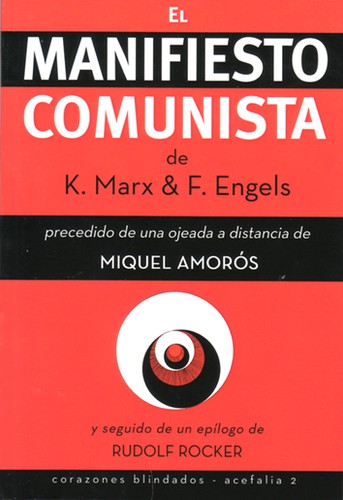 Karl Marx, Friedrich Engels: Manifiesto comunista (Paperback, Español language, 2017, Corazones Blindados)