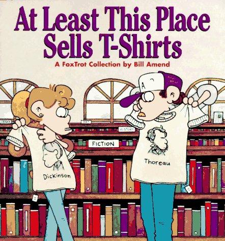 Bill Amend: At least this place sells t-shirts (1996, Andrews and McMeel)