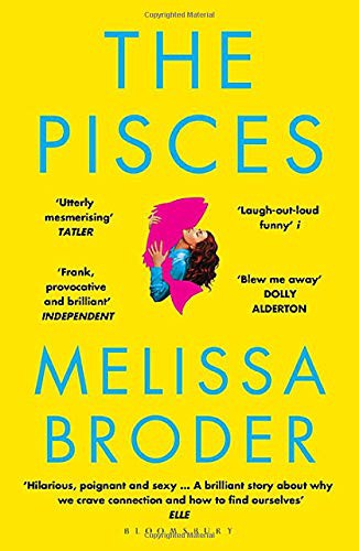 Melissa Broder: The Pisces (Paperback, 2019, Bloomsbury UK, Bloomsbury Publishing PLC)