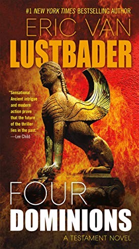 Eric Van Lustbader: Four Dominions: A Testament Novel (The Testament Series) (2019, Forge Books)