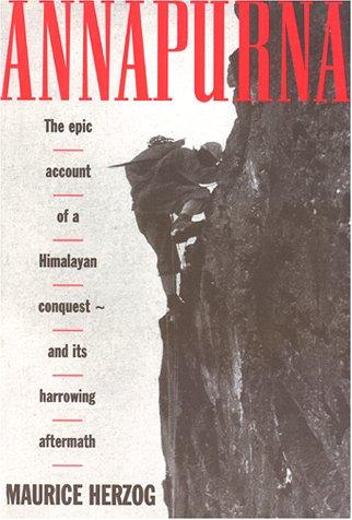 Annapurna, first conquest of an 8000-meter peak (1997, Lyons & Burford, Publishers)