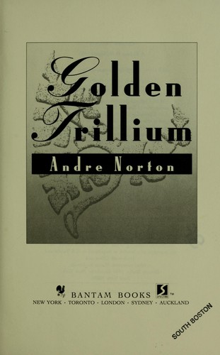 Golden trillium (1993, Bantam Books)