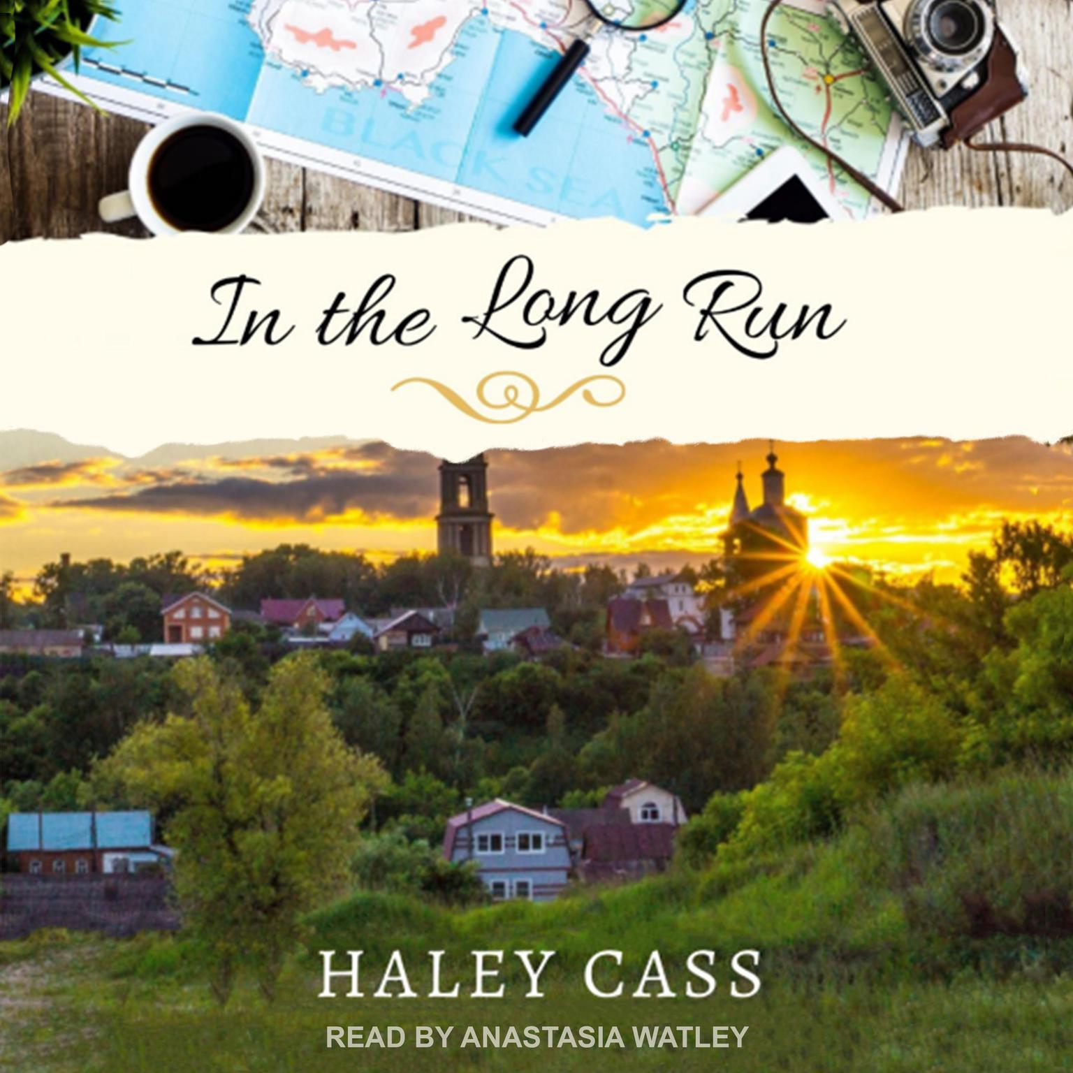 Haley Cass, Anastasia Watley: In the Long Run (AudiobookFormat, 2021, -)