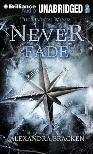 Alexandra Bracken: Never Fade (AudiobookFormat, 2013, Brilliance Audio)