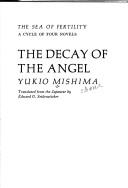 The Decay of the Angel (The Sea of Fertility [4]) (1990, Vintage Books)