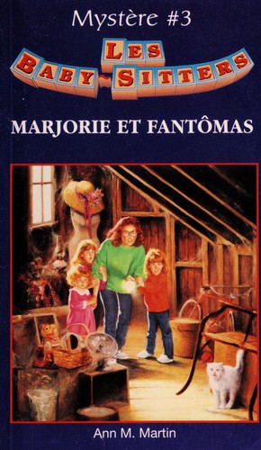 Ann M. Martin: Marjorie et Fantômas (French language, 1994, Héritage)