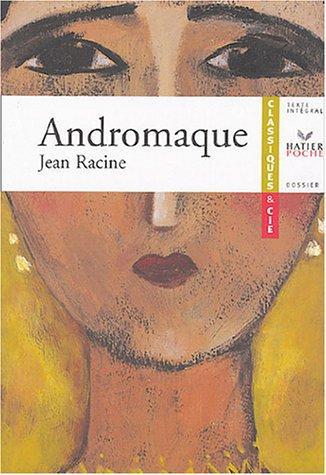 Jean Racine: Andromaque (French language, 2004)