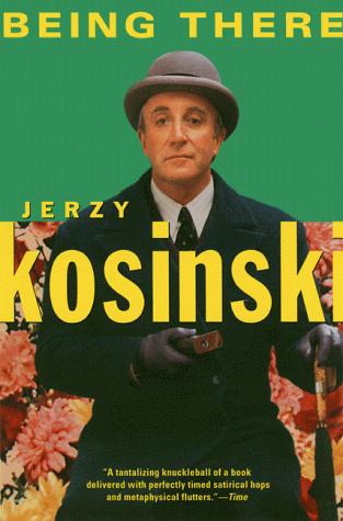 Jerzy Kosinski: Being there (1999, Grove Press, Distributed by Publishers Group West)