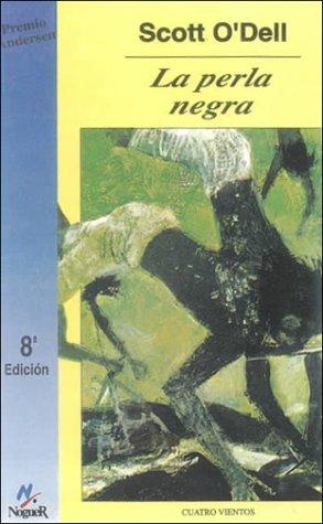 Scott O'Dell: la perla negra (Hardcover, Spanish language, 1999, Tandem Library)