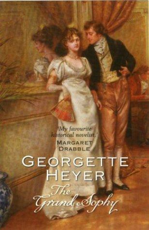 Georgette Heyer: The Grand Sophy (Paperback, 2004, Arrow)