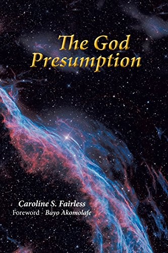 The God Presumption (Paperback, 2017, Prose Press)