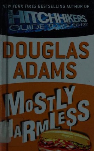 Mostly Harmless (Hardcover, 2000, Tandem Library)