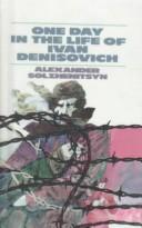 Aleksandr Solzhenitsyn: One Day in the Life of Ivan Denisovich (Signet Classics) (Hardcover, 1999, Tandem Library)