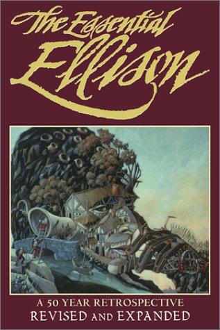 Harlan Ellison: The essential Ellison (2001, Morpheus International)