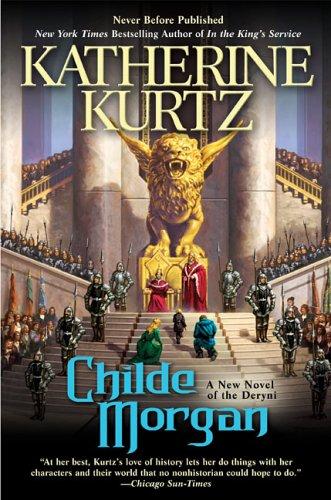 Katherine Kurtz: Childe Morgan (2006, Ace Hardcover)