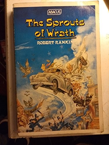 Robert Rankin: The Sprouts of Wrath (1988, Abacus)