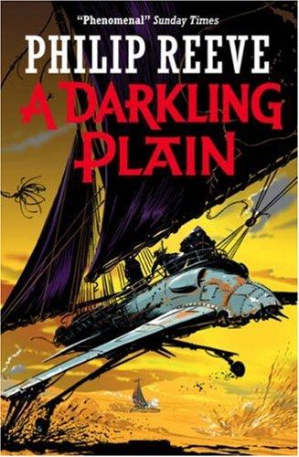 A Darkling Plain (Mortal Engines Quartet) (2007, Scholastic Point)