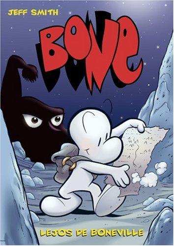 Jeff Smith: Bone vol. 1: Lejos de Boneville/ Bone vol 1 (Hardcover, Spanish language, 2007, Public Square Books)