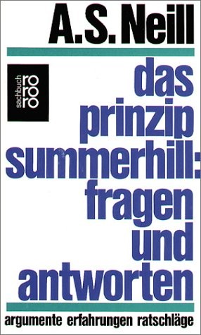 Alexander Sutherland Neill: Das Prinzip Summerhill (Paperback, German language, 1971, Rowohlt Verlag)