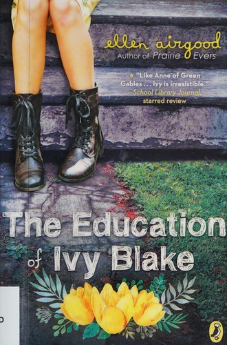 Ellen Airgood: Education of Ivy Blake (2017, Penguin Publishing Group)