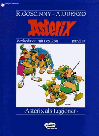 René Goscinny, Albert Uderzo: Asterix Werkedition, Bd.10, Asterix als Legionär (Hardcover, 1997, Egmont Ehapa)