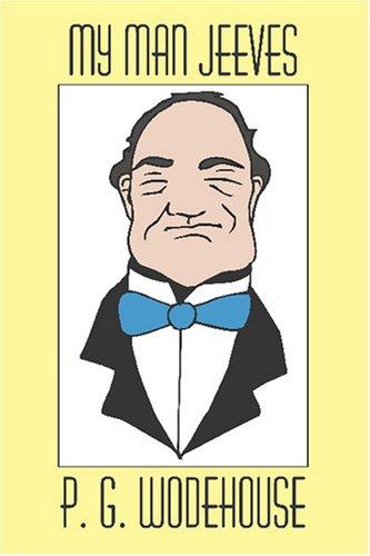 P. G. Wodehouse: My Man Jeeves (Paperback, 2007, Wildside Press)