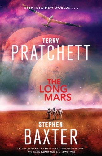 The Long Mars: A Novel (The Long Earth Book 3) (2014, Harper)